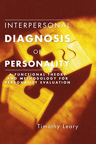 Interpersonal Diagnosis of Personality: A Functional Theory and Methodology for Personality Evaluation von Resource Publications (CA)